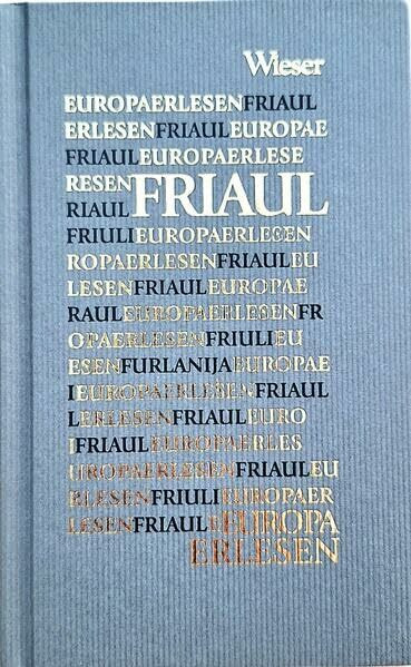 Friaul (Europa Erlesen)