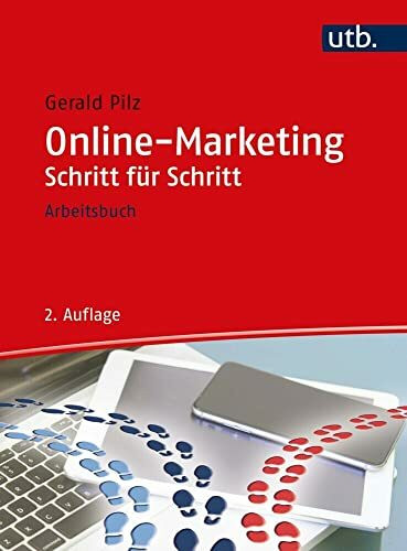 Online-Marketing Schritt für Schritt: Arbeitsbuch