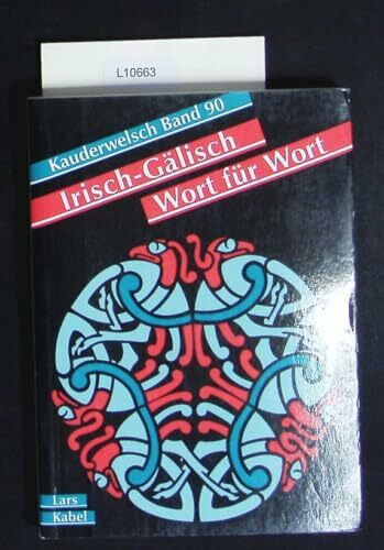 Kauderwelsch, Irisch-Gälisch Wort für Wort: Kauderwelsch-Sprachführer Band 90