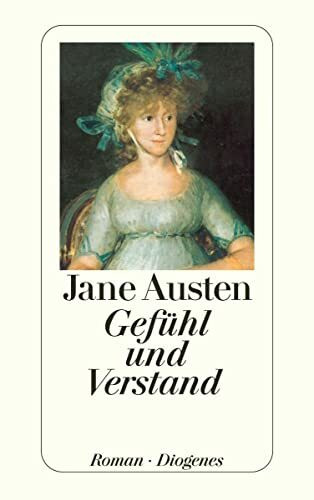 Gefühl und Verstand: Roman (detebe)