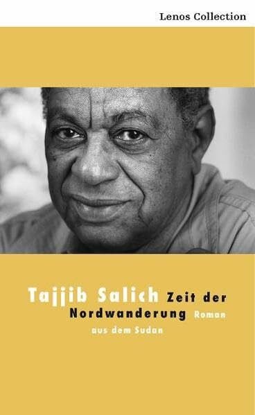 Zeit der Nordwanderung: Roman aus dem Sudan (LP)