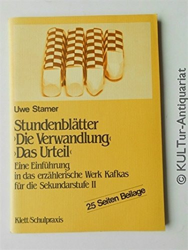 Stundenblatter Deutsch: Kafka - Die Verwandlung/Das Urteil