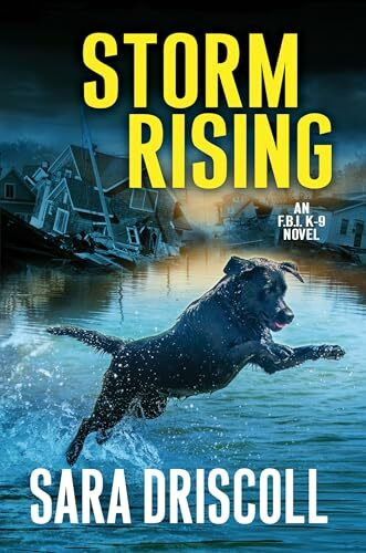 Storm Rising (An F.B.I. K-9 Novel, Band 3)