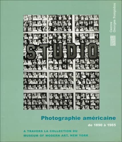 Photographie americaine de 1890 a 1965 (relie) Photographie americaine de 1890 a 1965 (relie)