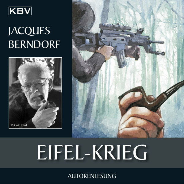 Eifel-Krieg: Der 22. Siggi-Baumeister-Krimi: Der 23. Siggi-Baumeister-Krimi (Eifel-Krimi)