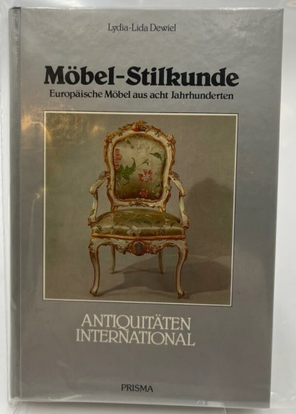 Möbel - Stilkunde. Sonderausgabe. Europäische Möbel aus acht Jahrhunderten