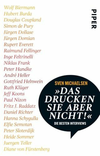 »Das drucken Sie aber nicht!«: Die besten Interviews