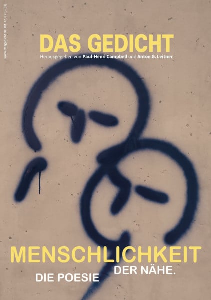 Das Gedicht. Zeitschrift /Jahrbuch für Lyrik, Essay und Kritik / DAS GEDICHT Bd. 32: Menschlichkeit. Die Poesie der Nähe
