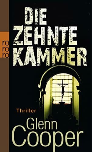 Die zehnte Kammer: Thriller. Deutsche Erstausgabe