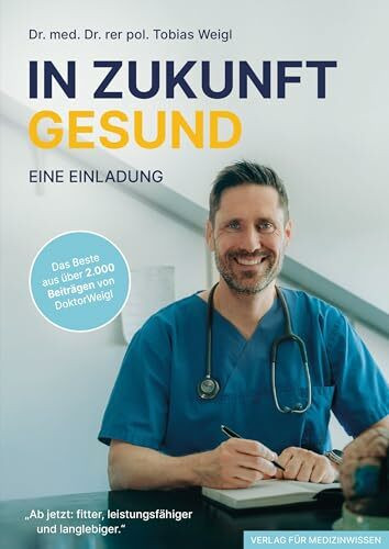In Zukunft gesund - Eine Einladung