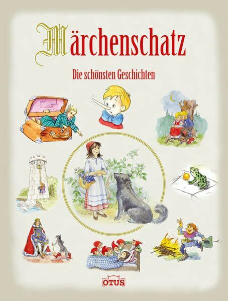 Märchenschatz: Die schönsten Geschichten