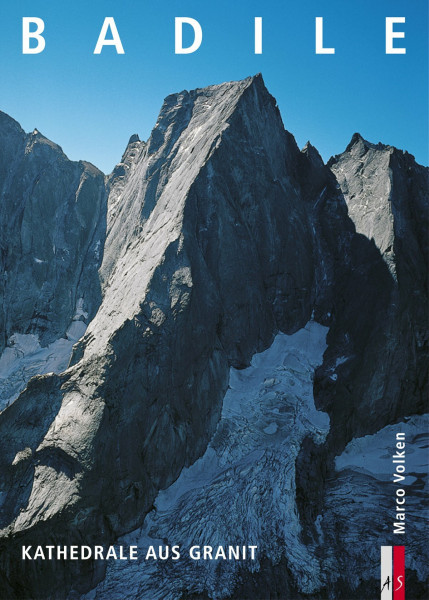 Badile: Kathedrale aus Granit (Bergmonografie)