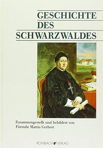 Geschichte des Schwarzwaldes, Bd. 1: Siedlungsgebiet des Ordens des heiligen Benedikt