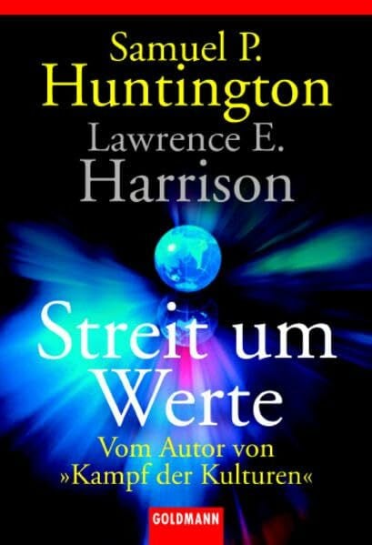 Streit um Werte (Goldmann Sachbücher)