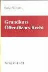 Grundkurs Öffentliches Recht: Staats- und Verwaltungsrecht (Grundkurse)
