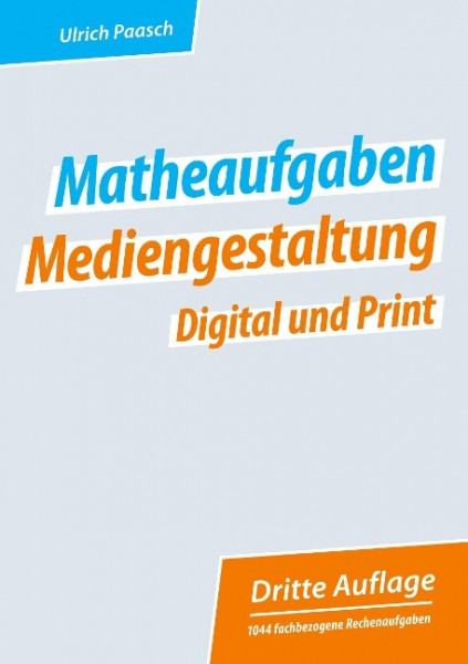 Matheaufgaben Mediengestaltung Digital und Print