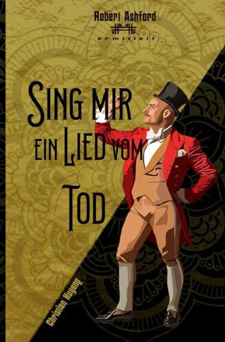 Sing mir ein Lied vom Tod (Robert Ashford ermittelt)