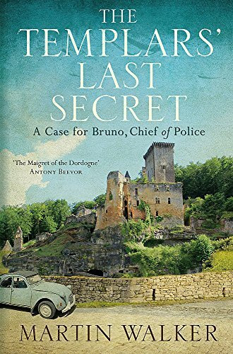 The Templars' Last Secret: Bruno, Chief of Police 10: A Case for Bruno, Chief de Police