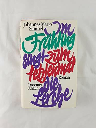 Im Frühling singt zum letztenmal die Lerche