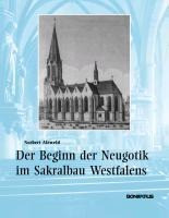 Der Beginn der Neugotik im Sakralbau Westfalens