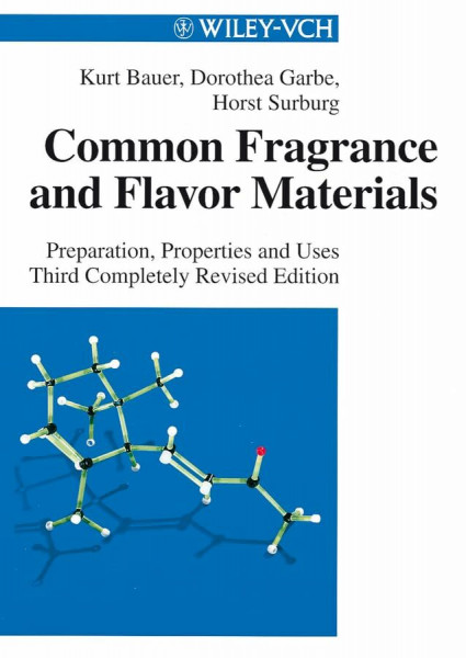 Common Fragrance and Flavor Materials: Preparation, Properties and Uses