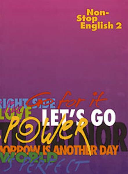 Non-Stop English 2 / Schülerbuch: Englischlehrgang für Fortgeschrittene (Non-Stop English 2: Englischlehrgang für Fortgeschrittene)