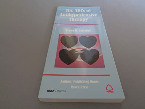 ABC's of Antihypertensive Therapy