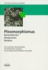 Pleomorphismus. Blutpilze, Blutsymbionten, Blutparasiten unter besonderer Berücksichtigung der Enderleinschen Cyclogenie und der diagnostischen Methoden nach Haefeli