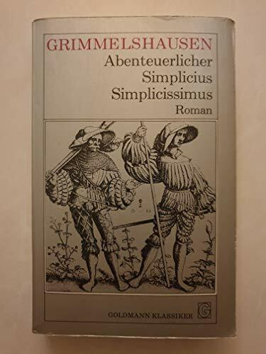 Abenteuerlicher Simplicius Simplicissimus.