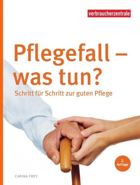 Pflegefall - was tun?