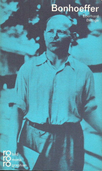 Dietrich Bonhoeffer (Rowohlt Monographie)