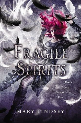 Fragile Spirits