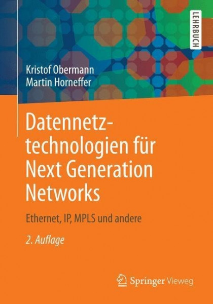 Datennetztechnologien für Next Generation Networks