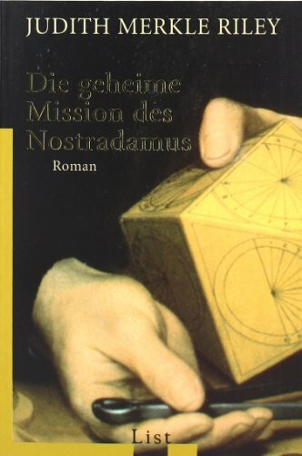 Die geheime Mission des Nostradamus: Roman