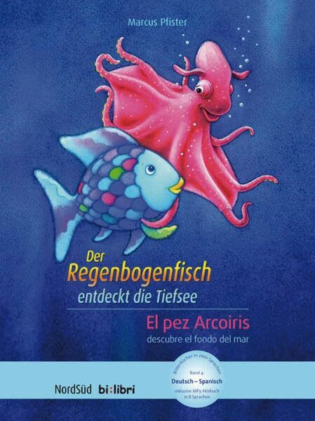 Der Regenbogenfisch entdeckt die Tiefsee: Kinderbuch Deutsch-Spanisch mit MP3-Hörbuch zum Herunterladen (Lecturas Aleman)