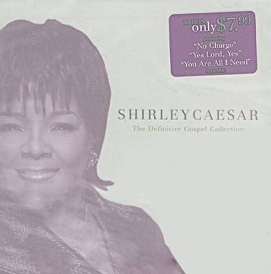 Shirley Caesar: The Definitive Gospel Collection