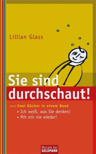 Sie sind durchschaut!