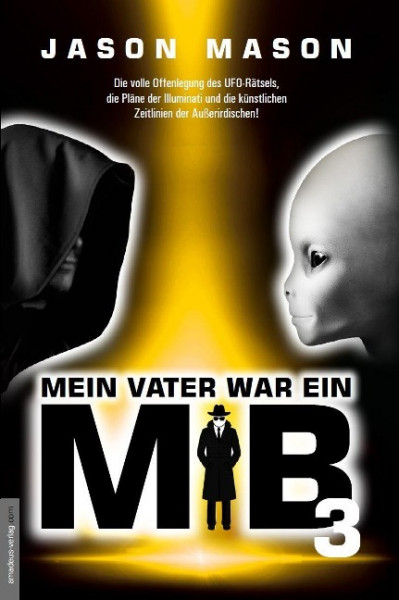 Mein Vater war ein MiB - Band 3