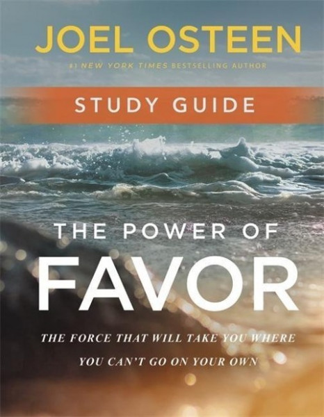 The Power of Favor Study Guide