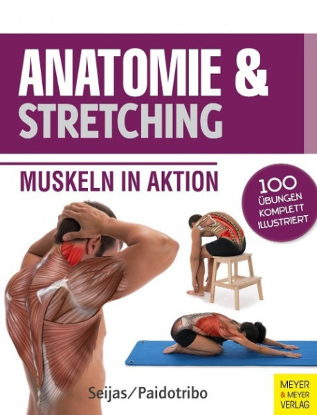 Anatomie & Stretching (Anatomie & Sport, Band 2)
