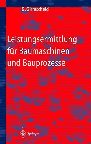 Leistungsermittlung für Baumaschinen und Bauprozesse