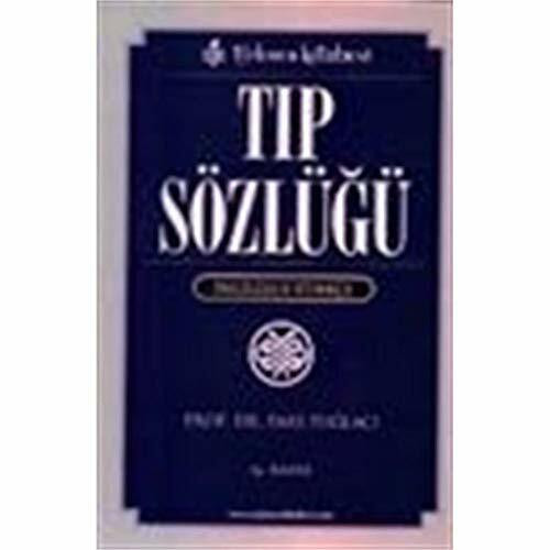 Tıp Sözlüğü: İngilizce-Türkçe