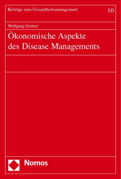 Ökonomische Aspekte des Disease Managements