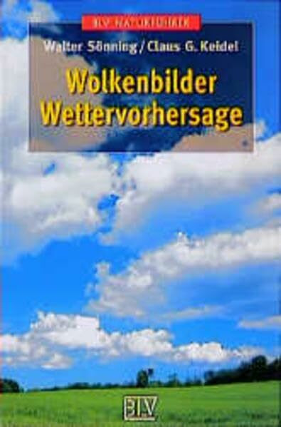 Wolkenbilder, Wettervorhersage (BLV Naturführer)