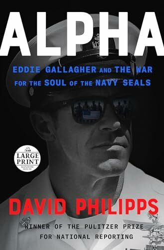 Diversified Publishing Alpha, Eddie Gallagher And The War For The Soul Of The Navy SEALs