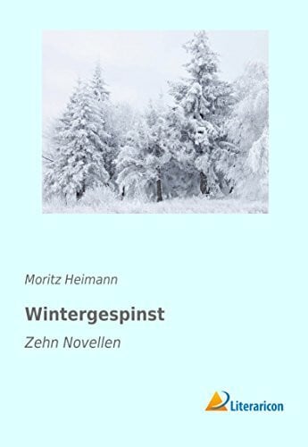 Wintergespinst: Zehn Novellen