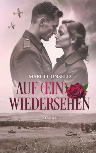 Auf (ein) Wiedersehen: Roman