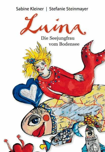 Luina - die Seejungfrau vom Bodensee (Die Seejungfrau Luina, Band 1)