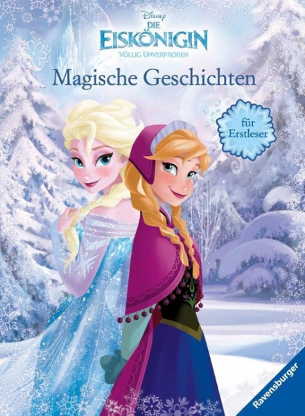 Disney Die Eiskönigin: Magische Geschichten für Erstleser