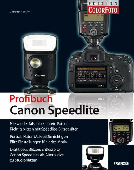 Blitzfotografie mit Canon Speedlites